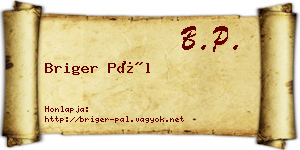 Briger Pál névjegykártya